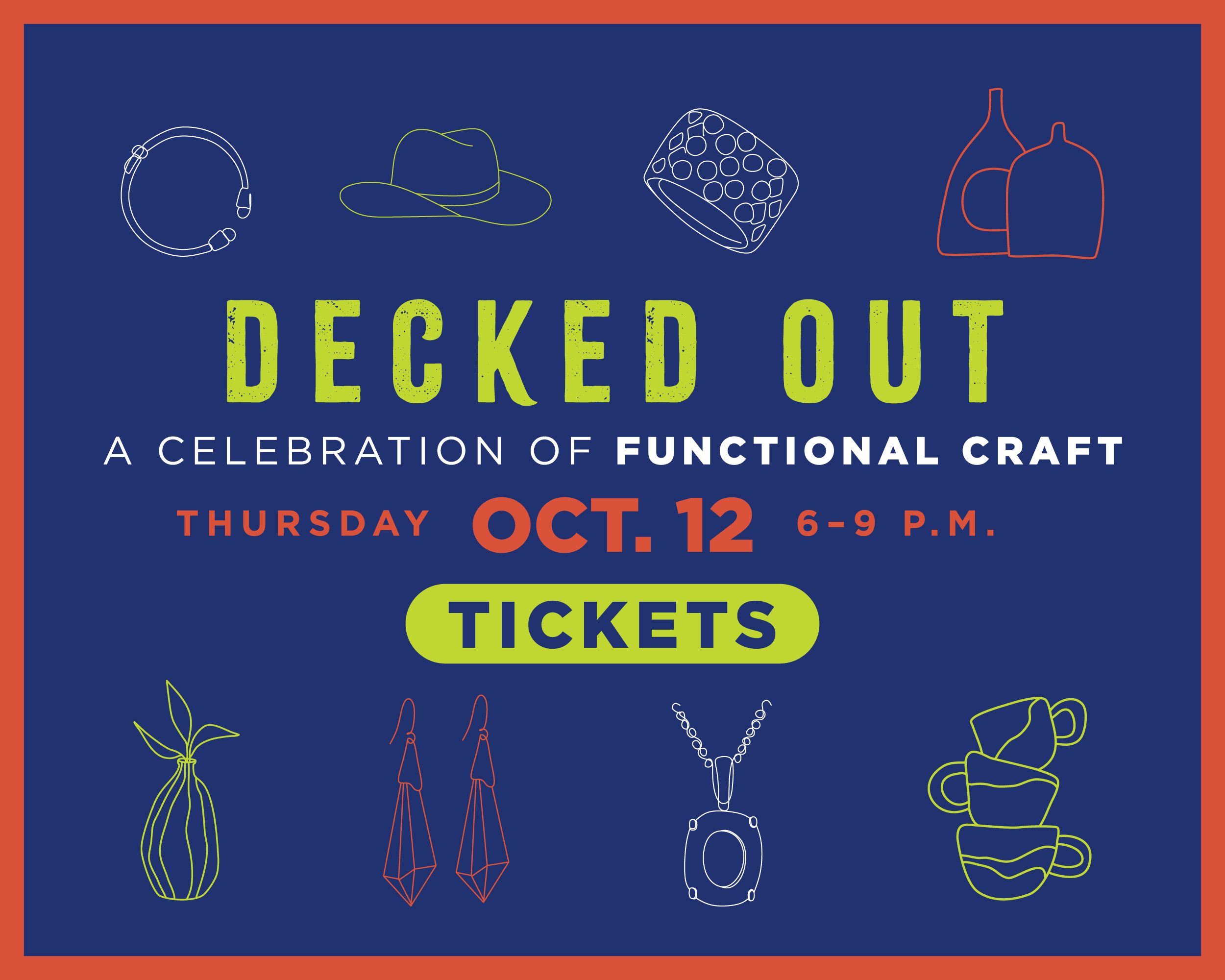 Decked Out graphic. Join us on October 12, 2023 for a celebration of functional craft.