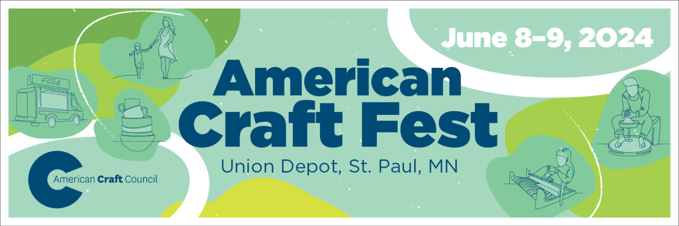 American Craft Fest St. Paul, June 8–9, 2024 at the Union Depot, St. Paul, MN.