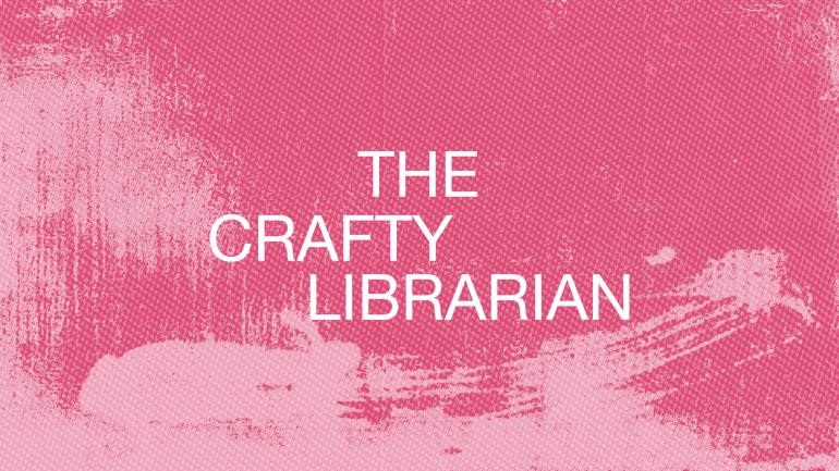 Cover graphic for The Crafty Librarian Spring 2021