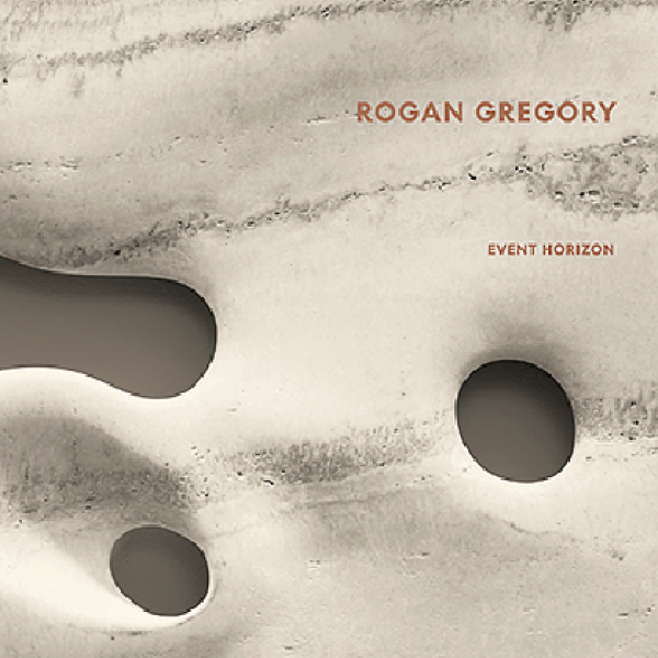 Cover of Rogan Gregory: Event Horizon by Rogan Gregory.