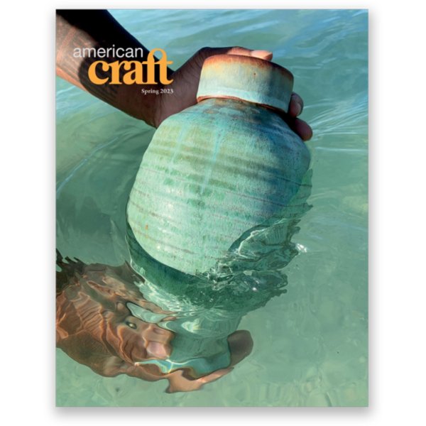 Cover of Spring American Craft magazine featuring a vessel in water.